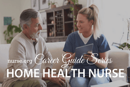 How to Become a Home Health Nurse