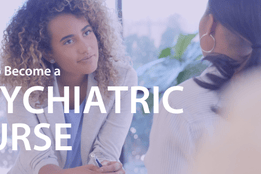 How to Become a Psychiatric Nurse