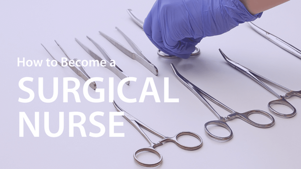 Surgical Nurse Career Guide