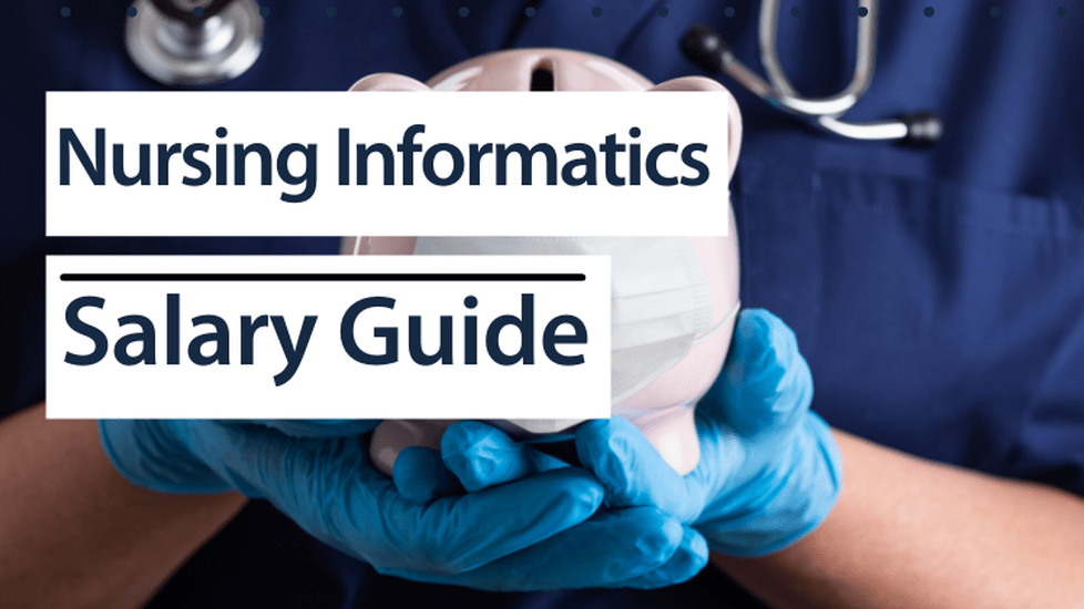 Nursing Informatics Salary Guide | Nurse.org
